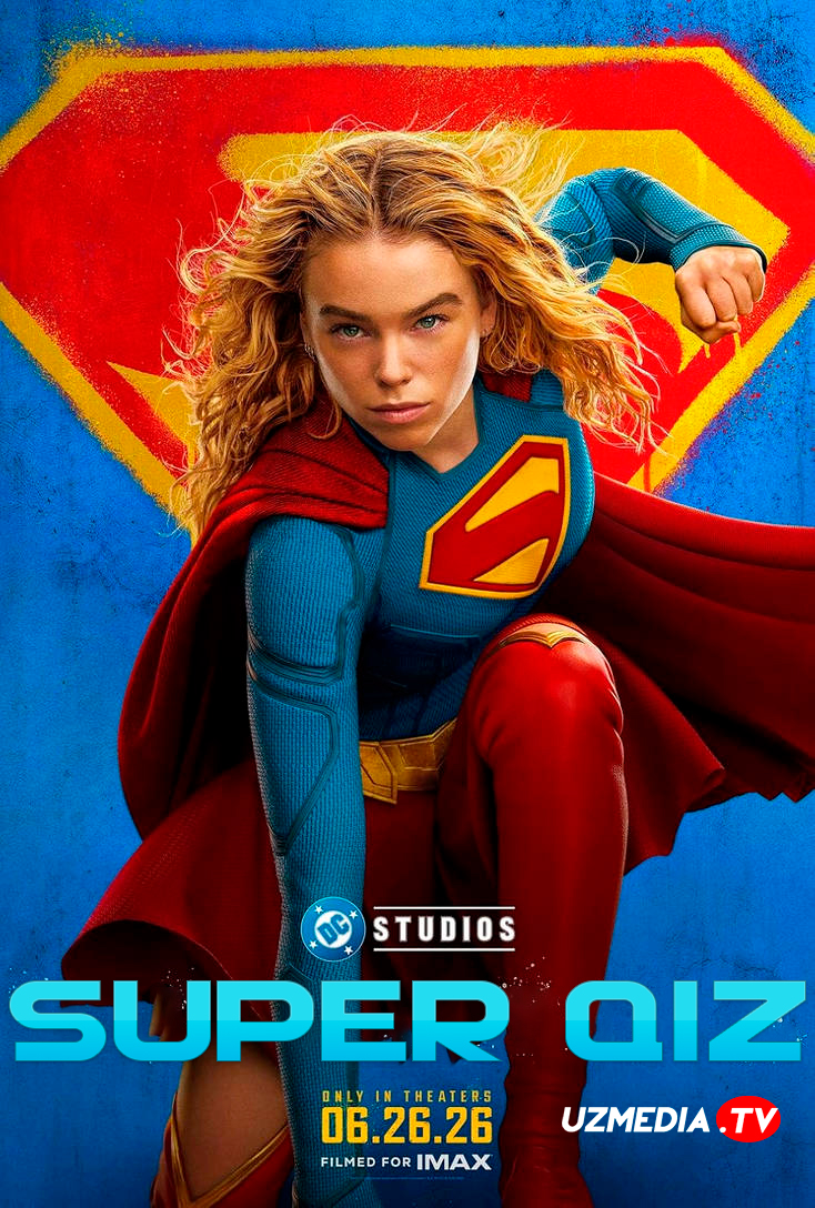 Superqiz / Super qiz Premyera DC filmi Uzbek tilida O'zbekcha 2026 tarjima kino Full HD tas-ix skachat